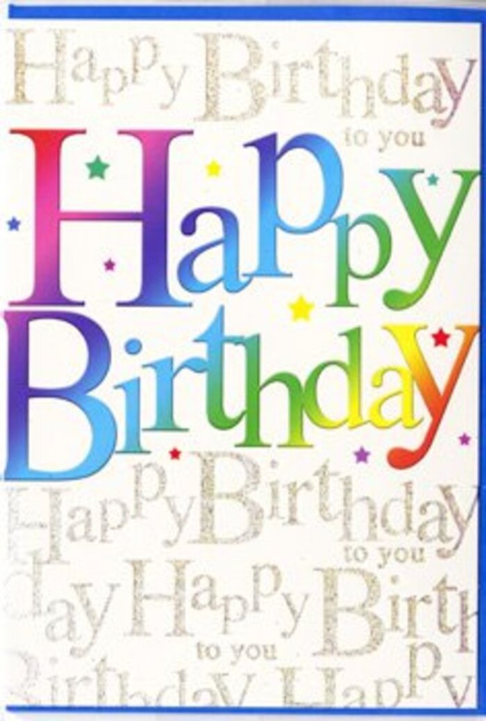 The birthday card pictured feels like a burst of happiness, as if a whole celebration has been distilled into one design, ready to be given to someone in Crofton Park who deserves fuss and fanfare. The central focus is the phrase Happy Birthday, written in large, inviting letters that curve gently across the card. Each letter is a block of solid colour, and together they form a rainbow that runs from intense ruby red to warm coral, radiant orange, and sunny yellow, before shifting into grassy green, sea-washed teal, bold cobalt blue, and an elegant violet at the end. This gradient effect is smooth but clearly defined, not muddied, suggesting careful printing and an eye for colour harmony similar to how a local florist along Honor Oak Park might build a bouquet from the brightest stems in the chiller. The printing appears slightly raised, adding a subtle texture, and the ink has a soft sheen that catches the light, giving the letters a celebratory glow. Behind the main greeting, the entire background is filled with a delicate pattern of Happy Birthday to you repeated over and over in neat, cursive script. This script is executed in shimmering gold, faintly reflective, like light flickering on party decorations in a Crofton Park living room as the sun sets. The words are small and graceful, creating a sense of movement and warmth without overwhelming the eye. Tiny twinkles of colour and star-like dots are scattered across the card, adding just the right hint of sparkle, as though a handful of confetti has floated down and come to rest. The overall impression is lively but tasteful, perfectly suited to accompany a hand-delivered bouquet to a birthday gathering near Crofton Park station.